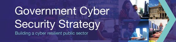 Government Cyber Security Strategy